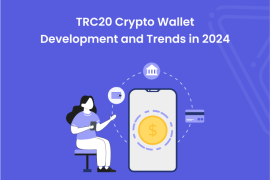 TRC20 Wallet Development and Trends in 2024 - Banner Image