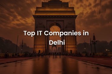 Top IT Companies in Delhi – 2024 - Banner Image