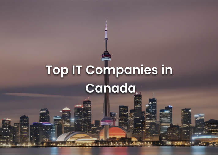 A List of Best IT Companies in Canada - 2024 - Banner image