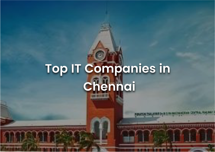 List of Best IT Companies in Chennai - 2024 - Banner Image
