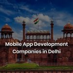 List of Best Mobile App Development Companies in Delhi – 2024 - Banner Image