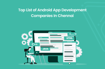 List of Best Android App Development Companies In Chennai - Banner Image