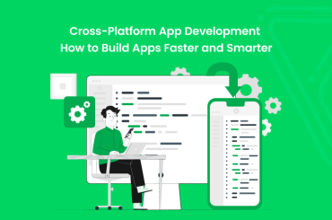 Cross-Platform App Development: How to Build Apps Faster and Smarter-Banner Image