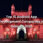 Top 10 Android App Development Companies in India for 2025 - Banner Image