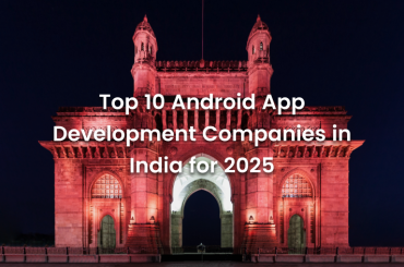 Top 10 Android App Development Companies in India for 2025 - Banner Image