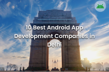 10 Best Android App Development Companies in Delhi - Banner Image