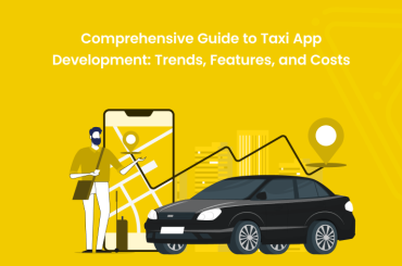 Guide to Taxi App Development: Trends, Features, and Costs - Banner image