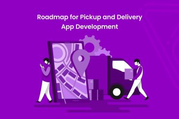 Roadmap for Pickup and Delivery App Development - Banner image